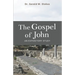 The Book of John: An Expository Study