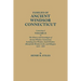 Families of Ancient Windsor, Connecticut. Volume II: Genealogies and Biographies of the History and Genealogies of Ancient Windsor, Connecticut, Incl
