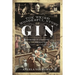 The Weird and Wonderful Story of Gin: From the 17th Century to the Present Day