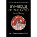Symbols of the Grid: Matrix of Mastery - Book 3 of the 2013 Thriller Trilogy Masters of the Game Board
