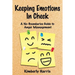 Keeping Emotions In Check: A No-Boundaries Guide to Anger Management