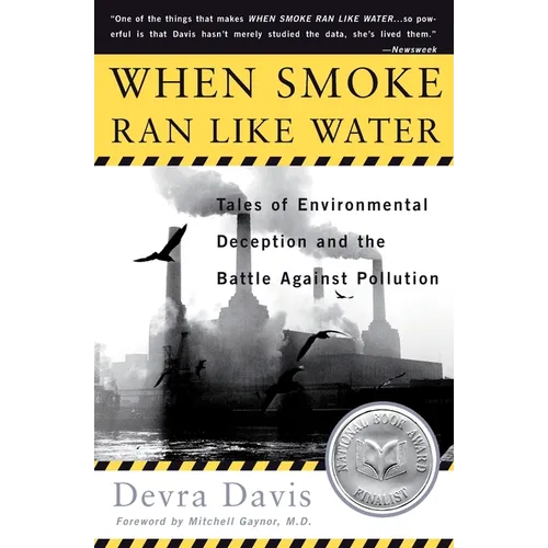 When Smoke Ran Like Water: Tales of Environmental Deception and the Battle Against Pollution