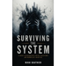 Surviving the System: A Guide to Navigating Ethical Violations and Workplace Injustice