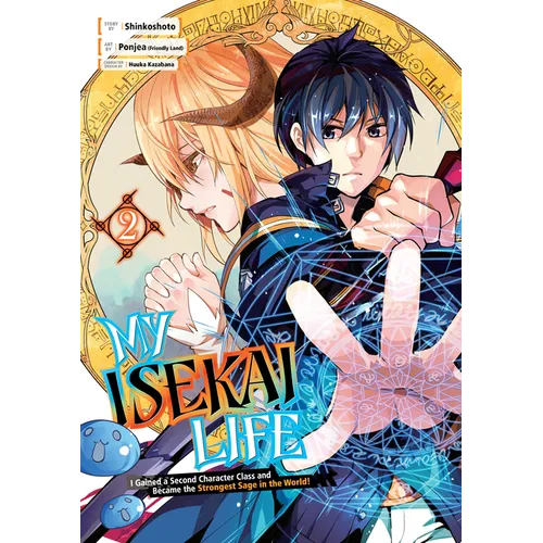 My Isekai Life 02: I Gained a Second Character Class and Became the Strongest Sage in the World!