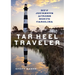 Tar Heel Traveler: New Journeys Across North Carolina