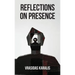 Reflections on Presence: In Five Days