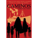 Caminos: La Odisea de Una Familia Espanola En America Despues de La Guerra Civil Espanola. (Spanish)