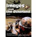 Images from the Otherland: Memoir of a United States Marine Corps Artillery Officer in Vietnam