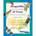 Dragonflies and Damselflies of Texas and the South-Central United States: Texas, Louisiana, Arkansas, Oklahoma, and New Mexico