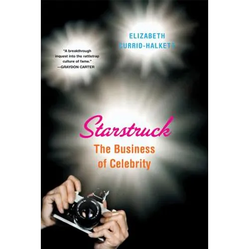 Starstruck: The Business of Celebrity - Paperback