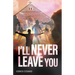 I'll Never Leave You