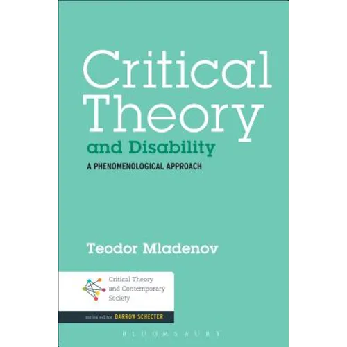 Critical Theory and Disability: A Phenomenological Approach