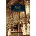 Elgin, Illinois: From the Collection of the Elgin Area Historical Society