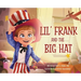 Lil' Frank and the Big Hat