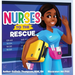 Nurses to the Rescue