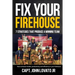 Fix Your Firehouse: 7 strategies that produce a winning team