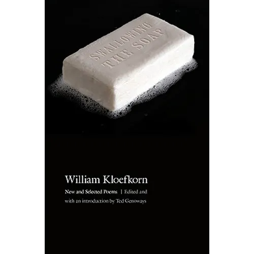 Swallowing the Soap: New and Selected Poems
