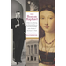 The Boston Raphael: A Mysterious Painting, an Embattled Museum in an Era of Change & a Daughter's Search for the Truth