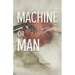 Machine or Man