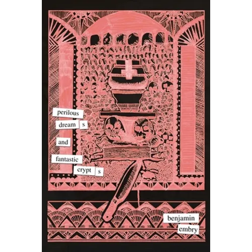 Perilous Dreams and Fantastic Crypts