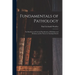 Fundamentals of Pathology: For Students and General Practitioners of Medicine and Dentistry and for Nurses in Training Schools