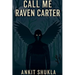 Call Me Raven Carter
