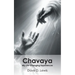 Chavaya: My Life-Changing Experiences