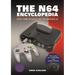 The N64 Encyclopedia: Every Game Released for the Nintendo 64