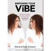 Empower Your Vibe: Igniting Your Passion, Purpose, and Brand To Unleash Your Unstoppable Best Self