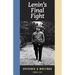 Lenin's Final Fight: Speeches and Writings, 1922-23