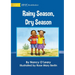 Rainy Season, Dry Season