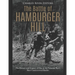 The Battle of Hamburger Hill: The History and Legacy of One of the Vietnam War's Most Controversial Battles