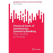 Historical Roots of Spontaneous Symmetry Breaking: Steps Towards an Analogy
