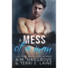 A Mess of A Man