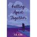 Falling Apart Together