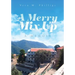 A Merry Mix Up: A Memoir