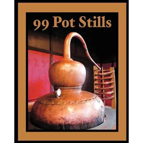 99 Pot Stills