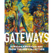 Gateways: African American Art from the Key Collection