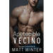 Apetecible vecino: Novela Gay para Adultos (Heterocuriosos)