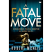 A Fatal Move
