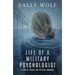 Life of a Military Psychologist: A Story of Tragedy & Spiritual Awakening