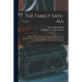 The Family Save-all: a System of Secondary Cookery Containing Nearly One Thousand Three Hundred Invaluable Hints for Economy in the Use of