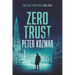 Zero Trust: Andy Flint Thriller Series Book Three