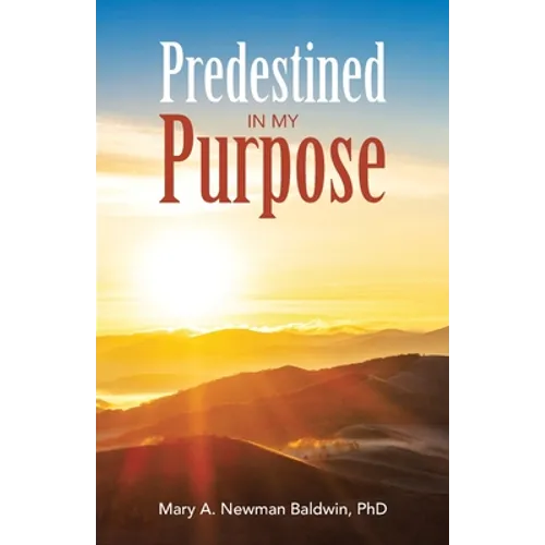 Predestined in My Purpose