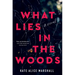 What Lies in the Woods