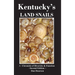 Kentucky's Land Snails A Chronicle of Diversity and Form