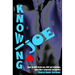 Knowing Joe