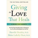 Giving the Love That Heals