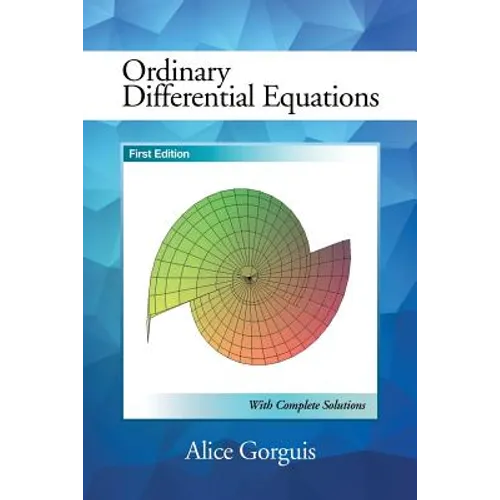 Ordinary Differential Equations: First Edition