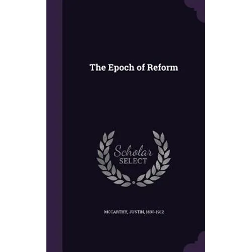 The Epoch of Reform